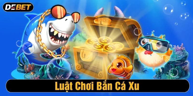 Bắn cá xu có lối chơi đơn giản