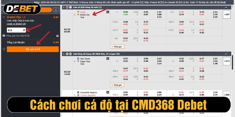 Cách chơi cá độ tại CMD368 Debet