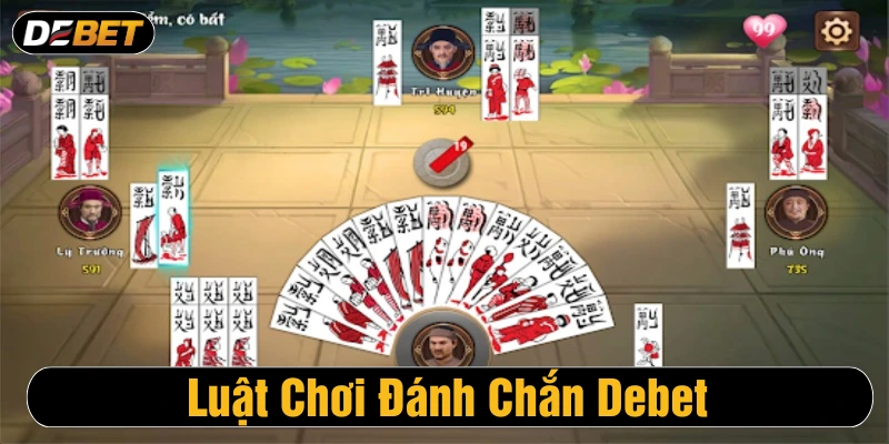 Luật đánh chắn tại sân chơi 