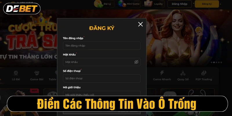 Điền đầy đủ các thông tin được yêu cầu vào ô trống